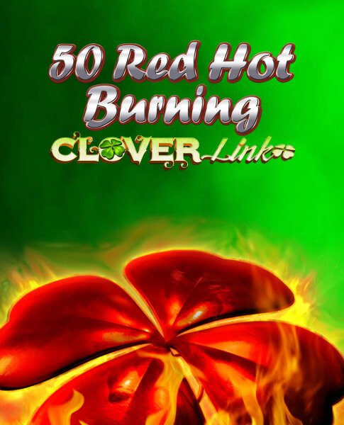 Play Greentubes %0 Red Hot Burning Clover Links Slot Game Online for Free or Real Money