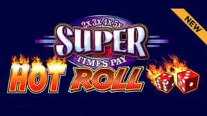 Hot Roll Super Times Pay Slot Machine