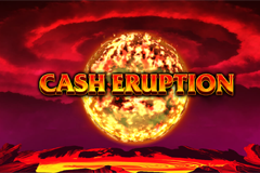Play Cash Eruption Slot Game by IGT Online for Free or Real Money
