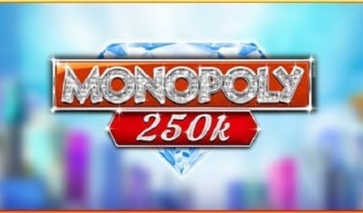 Monopoly 250K Slot Review