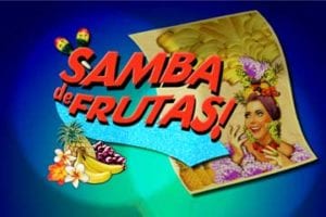 Samba de Frutas Slot Game
