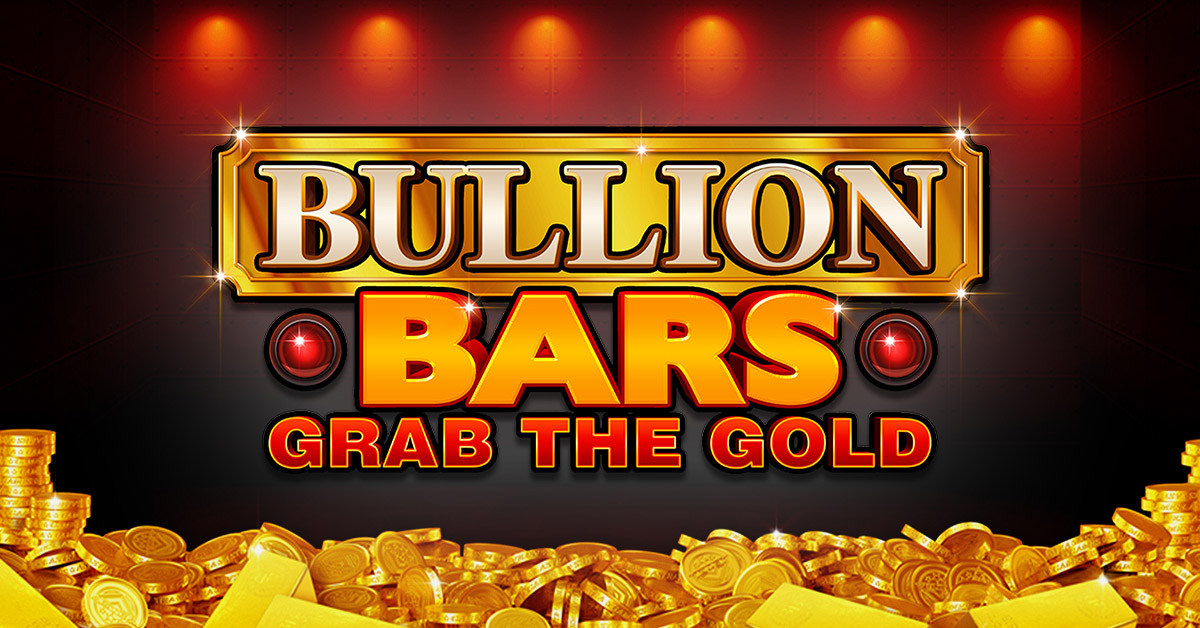Play Bullion Bars Grab the Gold Slot Game by Inspired Gaming Online for Free or Real Money