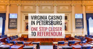 Petersburg, Virginia casino bill passes House goes to Senate for approval