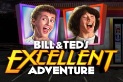 bill and teds excellent adventur
e slot