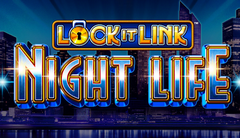Lock It Link Night Life Slot Game
