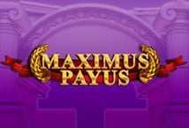 Play Inspired Gaming's Maximus Payus Slot Machine Online for Free or Real Money